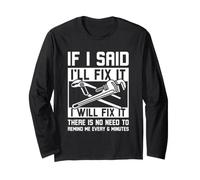 I Will Fix It Plumber Plumbing Pipe Fitter Long Sleeve T-Shirt