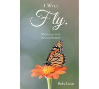 I WILL Fly: My Journey with Bipolar Disorder