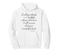 I Will Give Thanks To The Lord Psalm 9:1 Christian Bible God Pullover Hoodie