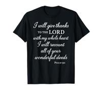 I Will Give Thanks to The Lord Psalm 9:1 Christian Bible God T-Shirt