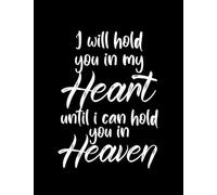 i will hold you in my heart Notebook: Composition Notebook: 8.5" X 11" - 110 page