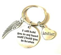 'I Will Hold You in My Heart Until I Hold You in Heaven' Brother in Memory Memorial Keyring