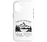 I Will Lift Up My Eyes To The Hills - Psalm 121 Case for iPhone 16