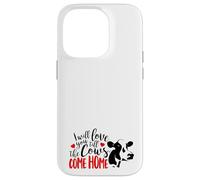 I Will Love You Till The Cows Come Home Funny Valentines Day Case for iPhone 14 Pro