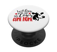 I Will Love You Till The Cows Come Home Funny Valentines Day PopSockets Adhesive PopGrip