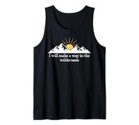 I Will Make a Way in the Wilderness Bible Verse Isaiah 43:19 Tank Top