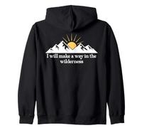 I Will Make a Way in the Wilderness Bible Verse Isaiah 43:19 Zip Hoodie