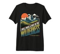 I Will Make A Way in The Wilderness Isaiah 43 Christian Premium T-Shirt