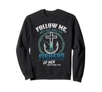 I Will Make You Fishers Of Men Fisherman Religious Fishing Sweatshirt