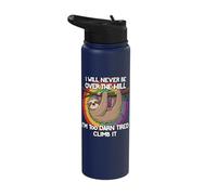 I Will Never Be Over The Hill I'm Too Darn Tired Climb It Stainless Steel Insulated Water Bottle