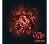 I Will Never Be The Same - Standby + Tornadoes
