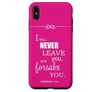 I Will Never Leave You Nor Forsake You Hebrews 13 5 Case for iPhone XS Max