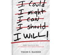I Will: Nine Traits of the Outwardly Focused Christian