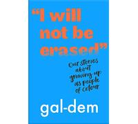 "I Will Not Be Erased": Our stories about growing up as people of colour