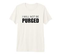 I Will Not Be Purged Voter Rights Design Premium T-Shirt