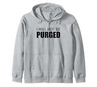 I Will Not Be Purged Voter Rights Design Zip Hoodie