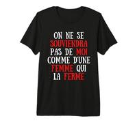 I Will not be Remembered as a Woman who Closes her Premium T-Shirt