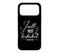 I Will Not Be Shaken Christian Bible Quote Verse Case for iPhone 17 Pro Max