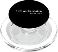 I Will Not Be Shaken Psalm 16:8 Christian Faith Scripture PopSockets PopGrip for MagSafe