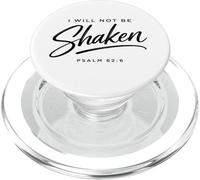 I Will Not Be Shaken Psalm Bible Verse Faith Strength Jesus PopSockets PopGrip for MagSafe