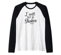 I Will Not Be Shaken Psalm Bible Verse Trust Lord God Jesus Raglan Baseball Tee