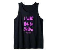 I Will Not Be Shaken Psalm Bible Verse Trust Lord God Jesus Tank Top