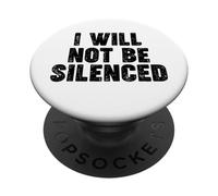 I WILL NOT BE SILENCED PopSockets Adhesive PopGrip