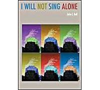I Will Not Sing Alone