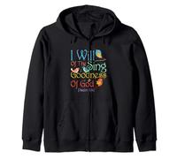 I Will Of The Sing Of The Goodness Of-God Christian Bird Zip Hoodie