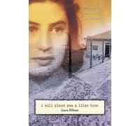 I Will Plant You a Lilac Tree: A Memoir of a Schindler's List Survivor