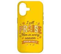 I Will Praise Him In Every Season - Christian Thanksgiving Case for iPhone 17