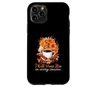 I Will Praise Him In Every Season Fall Christian Coffee Case for iPhone 11 Pro