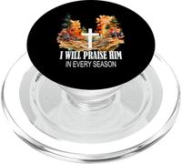 I Will Praise Him In Every Season Fall Christian Worship PopSockets PopGrip for MagSafe
