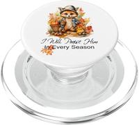 I Will Praise Him In Every Season Fall Fox Christian Worship PopSockets PopGrip for MagSafe