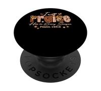I Will Praise Him In Every Season Psalm 146:2 PopSockets Adhesive PopGrip