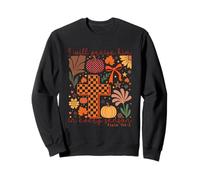 I Will Praise Him In Every Season Psalm 146:2 Sweatshirt