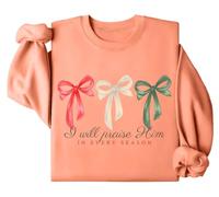 I Will Praise Him In Every Season Sweatshirt Bible Verse Hoodie Women Casual Christian Christmas Shirts