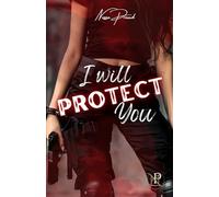 I Will Protect YOU