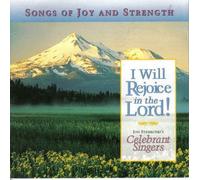 I Will Rejoice in the Lord by Jon Stemkoski's Celebrant Singers (1993-01-01)