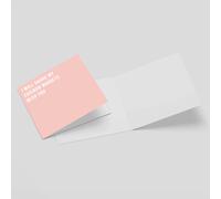 I Will Share My Chicken Nuggets With You Square Greetings Card (14.8cm x 14.8cm)