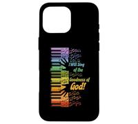 I Will Sing of the Goodness of God Case for iPhone 16 Pro Max