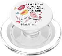 I Will Sing of the Goodness of God Psalm 89:1 Christian Bird PopSockets PopGrip for MagSafe