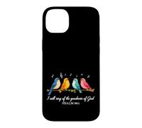 I Will Sing Of The Goodness Of God Psalm 89:1 Colorful Birds Case for iPhone 14 Plus