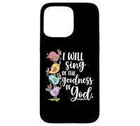 I will sing of the goodness of God psalms 89 1 Case for iPhone 15 Pro Max