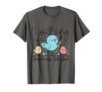 I Will Sing of the Goodness of God T-Shirt