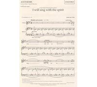 I will sing with the spirit: 2-part vocal score (Oxford easy anthems) by John Rutter (Composer) ?€? Visit Amazon's John Rutter Page search results for this author John Rutter (Composer) (29-Sep-1994) Sheet music
