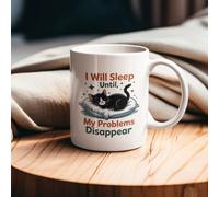I Will Sleep Until My Problems Disappear Funny Cat Mug 11oz