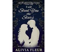 I Will Steal You The Stars (Before Honeysuckle Street)