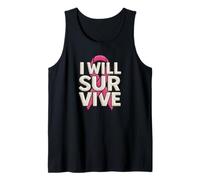 I Will Survive Stacked Text Pink Awareness Ribbon Tank Top