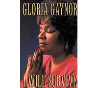 I Will Survive: The Book